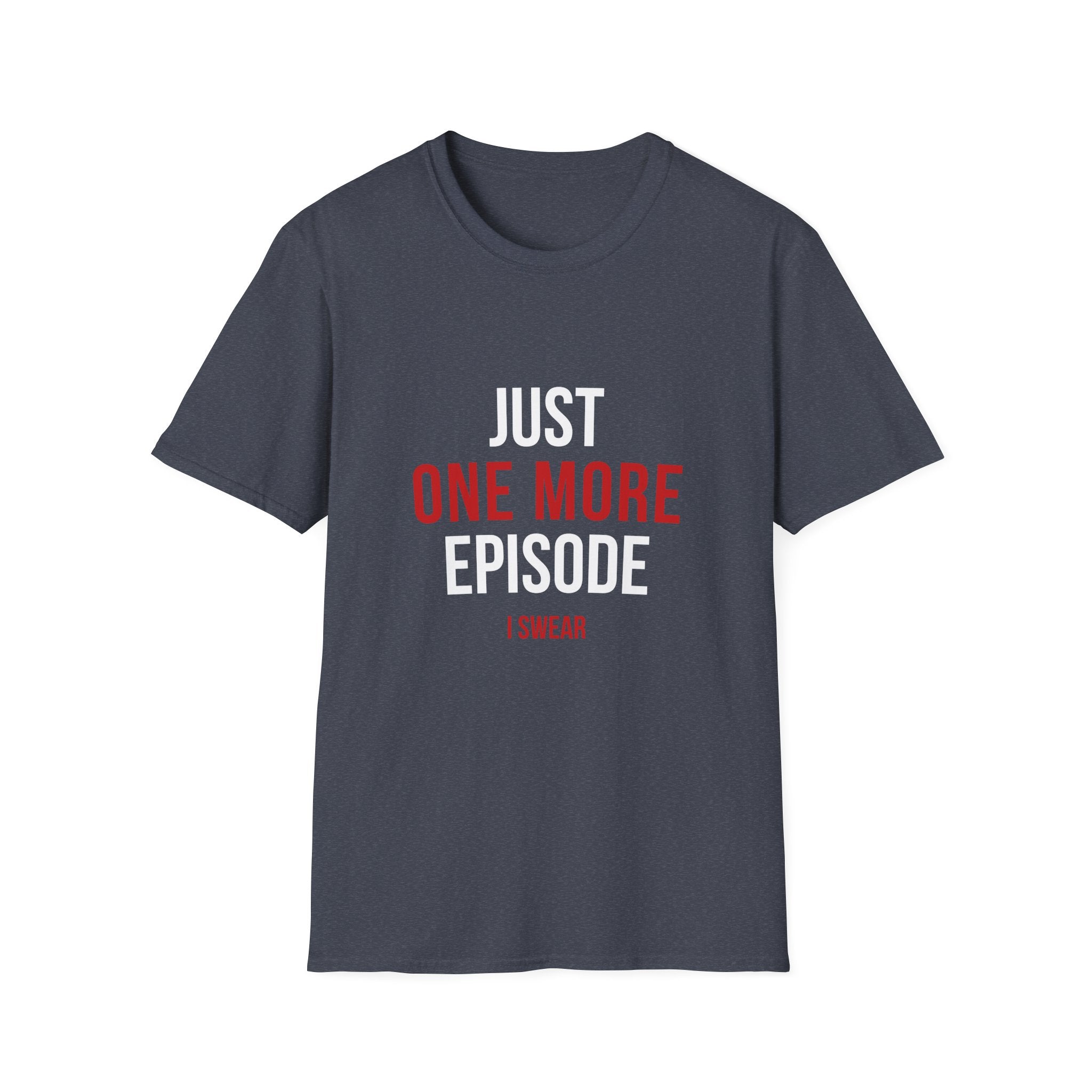 One More I Swear T-Shirt — Minimalist Red Text Graphic Tee