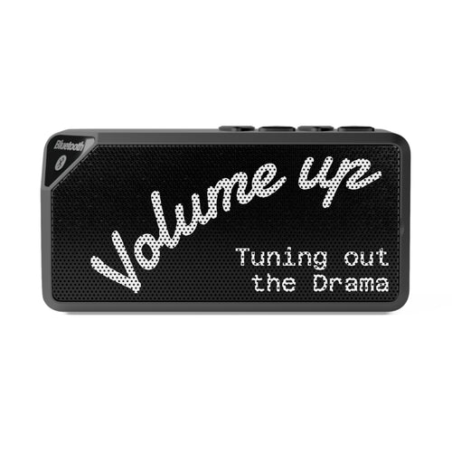 Bluetooth Speaker — “Volume Up: Tuning Out the Drama” Portable Wireless Audio